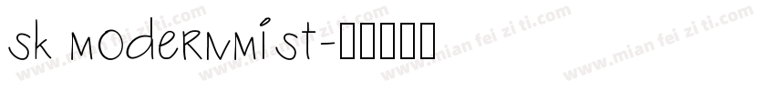 sk modernmist字体转换